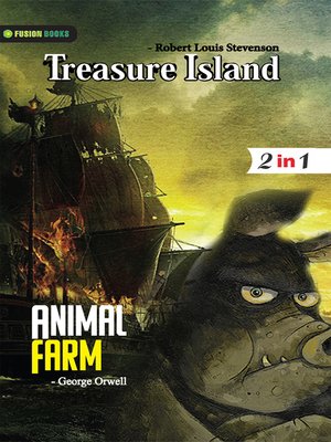 cover image of Animal Farm and Treasure Island